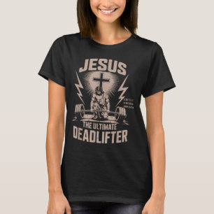 T-shirt Jésus l'haltérophile ultime drôle gym chrétien