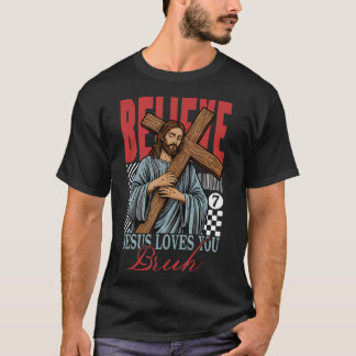 T-shirt Jesus Loves You Bruh Funny Christian Faith God Bel