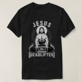 T-shirt Jésus L'Ultime Deadlifter Drôle Entraînement Gym p (Design devant)