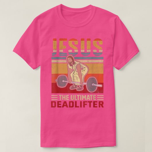 T-shirt Jésus L'Ultime Deadlifter Drôle Gym Entraînement (Design devant)