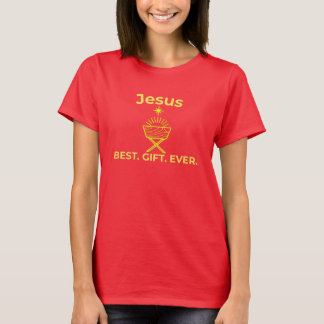 T-shirt Jésus, Meilleur Cadeau Jamais