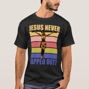 T-shirt Jésus n'a jamais tappé