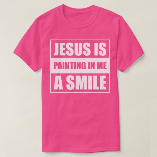 T-shirt Jésus Peint En Moi Un Sourire 1 (Design devant)