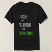 T-shirt Jésus Plus Rien N'Équivaut Tout (Design devant)