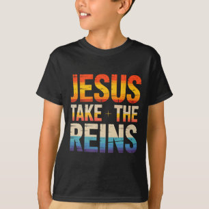 T-shirt Jésus Prend Les Rênes - Sur Inspirant Chrétien