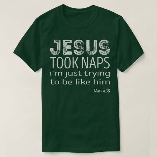 T-shirt Jésus prit Naps (Design devant)