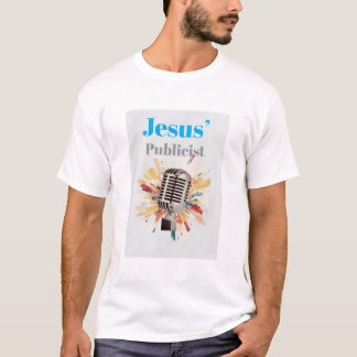 T-shirt Jesus’ Publicist