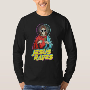 T-shirt Jesus Raves Edm Music Festival Workdance Dance Clu