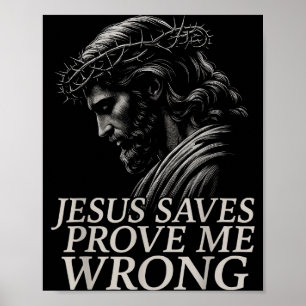 T-Shirt Jesus Redt, Bewijs Me Verkeerd Christelijk Poster