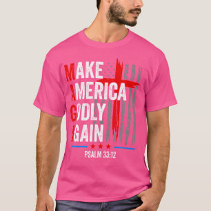 T-shirt Jésus rend l'Amérique à nouveau dieu Psaume 33 12