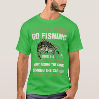 T-shirt Jesus Saïd Go Fishing Fish Story Bible Angling Bas