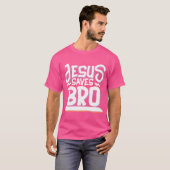 T-shirt Jésus Sauve Bro - Drôle Jésus (Devant entier)