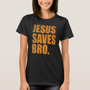 T-shirt Jésus Sauve Bro Vintage religion chrétienne 2