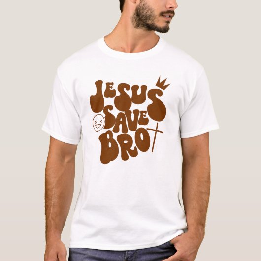 T-shirt Jesus Save Bro (Devant)