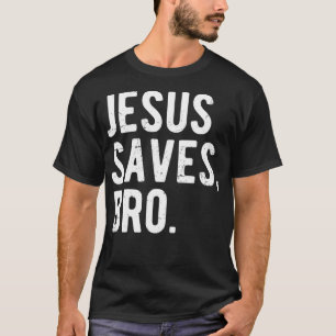 T-shirt Jesus Saves Bro Partager Le Message Cadeau