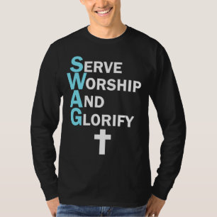 T-shirt Jésus SWAG sert le culte et glorifie la foi Religi