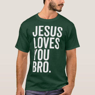 T-shirt Jésus t'aime Bro 1