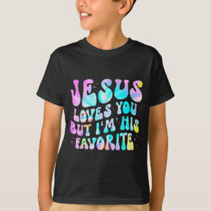 T-shirt Jésus t'aime mais je suis son préféré Dieu chrétie
