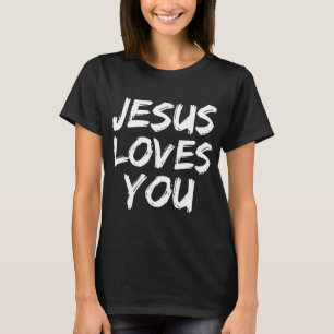 T-shirt Jésus t'aime pour les femmes qui aiment la foi chr