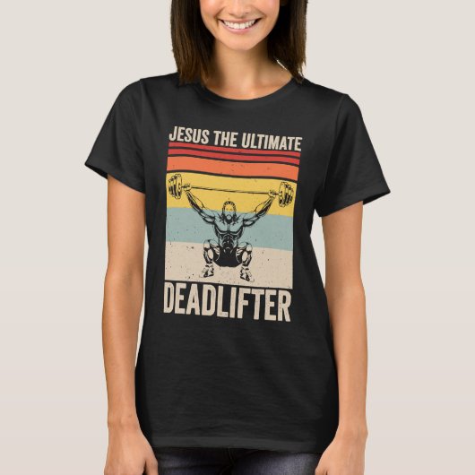 T-shirt Jesus The Ultimate Deadlifter  Gym Christian Worko (Devant)