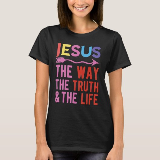 T-shirt Jesus The Way The Truth And The Life (Devant)