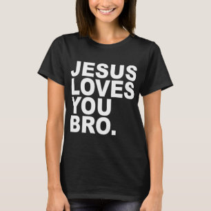 T-shirt Jésus Vous Aime Bro Foi Chrétienne