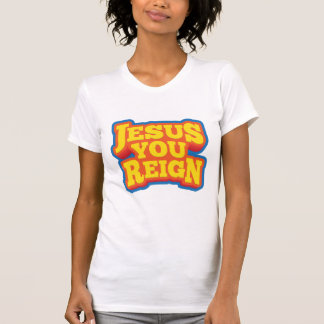 T-shirt Jésus, vous régnez