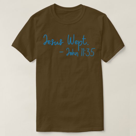 T-shirt Jesus wept (Design devant)