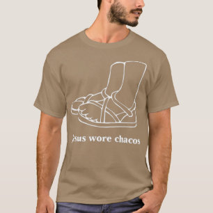 T-shirt Jesus Wore Chacos