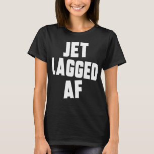 T-shirt Jet propulsé AF Jet Lag Drôle amusant avion traîné