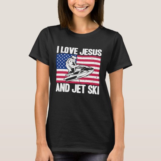 T-shirt Jet Ski I Love Jesus And Jet Ski American Flag (Devant)