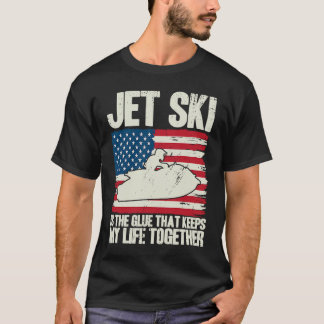 T-shirt Jet Ski Keeps My Life Together American Flag