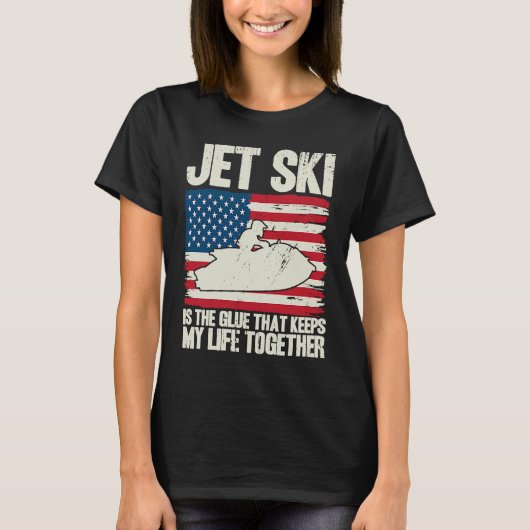 T-shirt Jet Ski Keeps My Life Together American Flag (Devant)