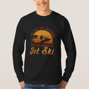 T-shirt Jet Ski Rider Vous ne pouvez pas acheter Happiness