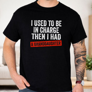 T-shirt J'étais autrefois en charge puis j'ai eu une petit