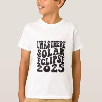 T-shirt J'étais là éclipse solaire 2025 Éclipse partielle