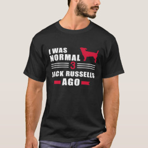T-shirt J'étais normal 3 Jack Russells il y a Premium 1