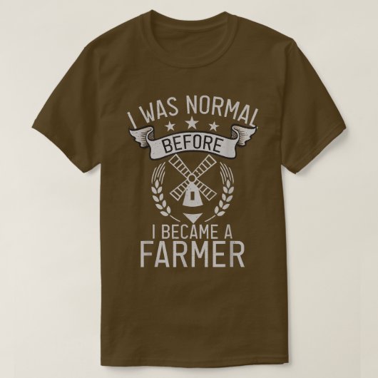 T-shirt J'étais normal avant de devenir un Farmer Farm Lov (Design devant)