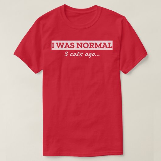 T-shirt J'Étais Normal Il Y A 3 Chats (Design devant)