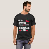 T-shirt J'Étais Normal Il Y A 3 Dobermans (Devant entier)