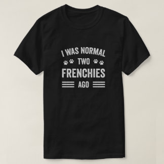 T-shirt J'Étais Normal Il Y A Deux Français Typographie Fr