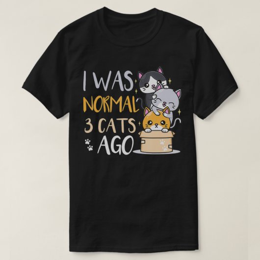 T-shirt J'étais normale il y a 3 chats (Design devant)