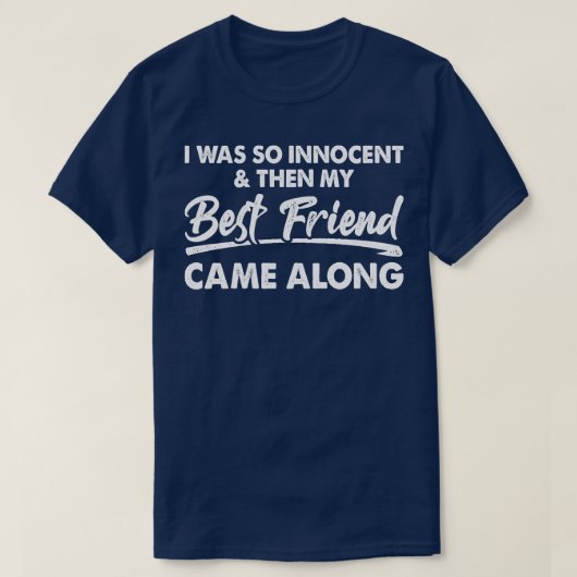 T-shirt J'Étais Si Innocent, Puis (Design devant)