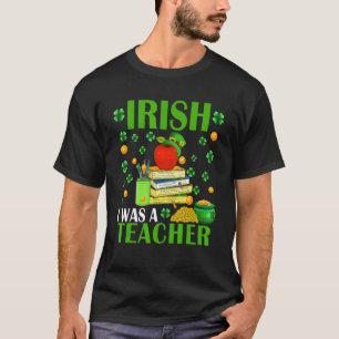 T-shirt J'étais un professeur irlandais chapeau drôle de l