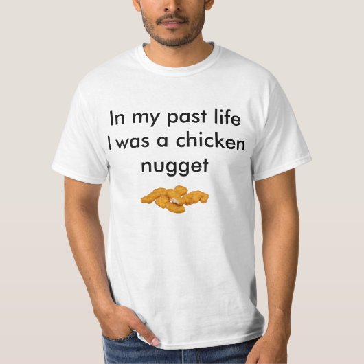 T-shirt J'étais une pépite de poulet (Devant)