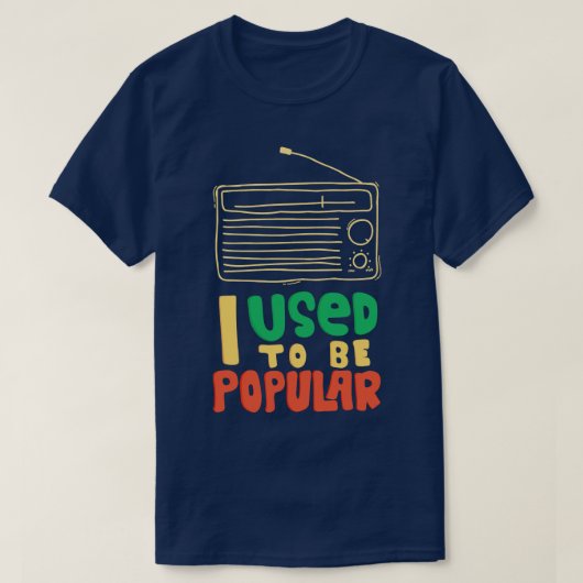 T-shirt J'Étais Une Radio Populaire (Design devant)