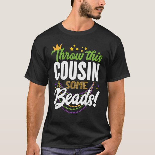 T-shirt Jeter Ce Cousin Quelques Perles Mardi Gras Party (Devant)