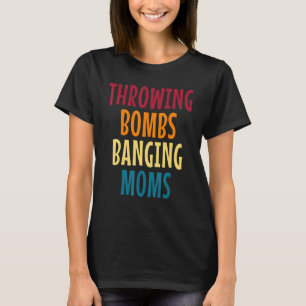 T-shirt Jeter Des Bombes Bombarder Des Moms Football