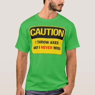 T-shirt Jeter des x en disant drôle Attention Je lance des
