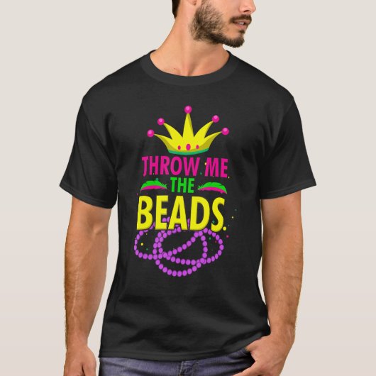 T-shirt Jetez-Moi Les Perles Mardi Gras Fun Perle Party Vo (Devant)